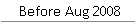 Sep 2002 to Aug 2008, 